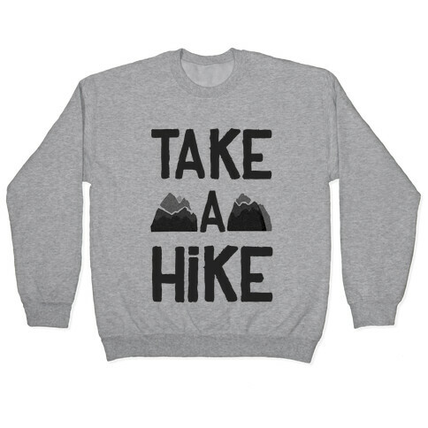 Take a Hike Pullover