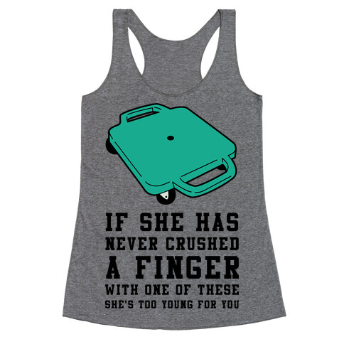 She's Too Young for You Butt Scooter Racerback Tank Top