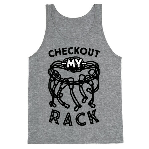 Checkout My Rack Tank Top