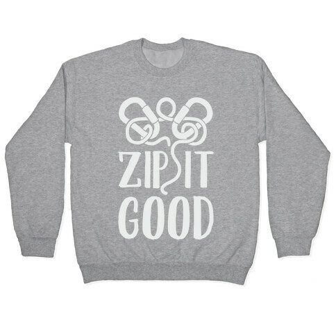 Zip It Good Pullover