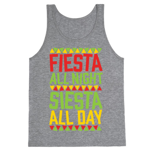Fiesta All Night Siesta All Day Tank Top