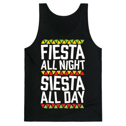 Fiesta All Night Siesta All Day Tank Top