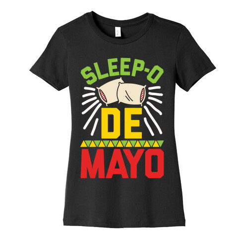 Sleep-o De Mayo Womens T-Shirt