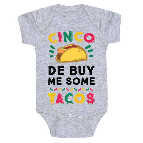 Cinco De Buy Me Some Tacos Baby One-Piece