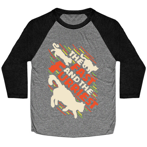 Fast and The Furriest Baseball Tee