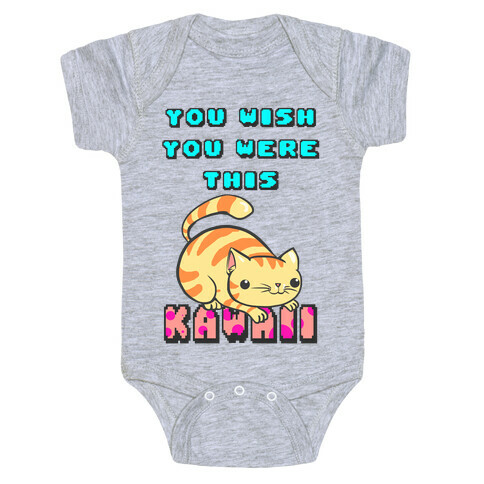 You Wish You Were This Kawaii Baby One-Piece