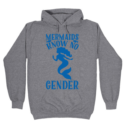 Mermaids Know No Gender Hooded Sweatshirt