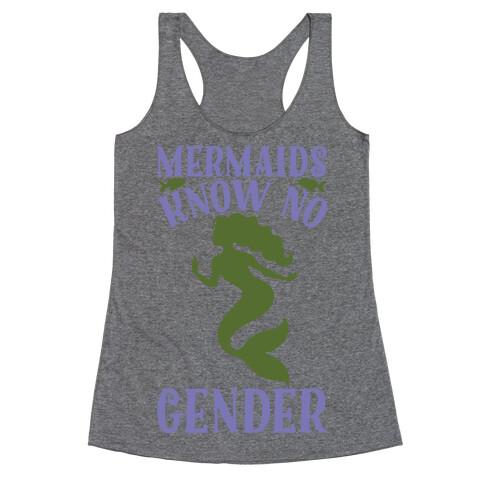 Mermaids Know No Gender Racerback Tank Top