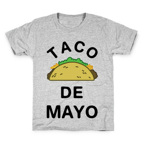 Taco De Mayo Kids T-Shirt