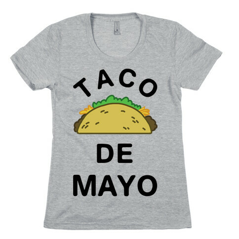 Taco De Mayo Womens T-Shirt