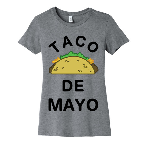Taco De Mayo Womens T-Shirt