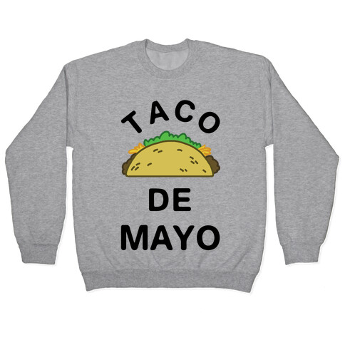 Taco De Mayo Pullover