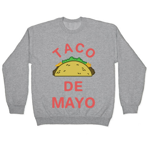 Taco De Mayo Pullover