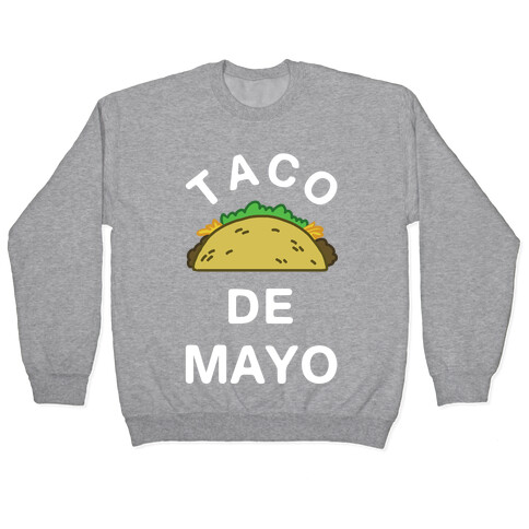 Taco De Mayo Pullover