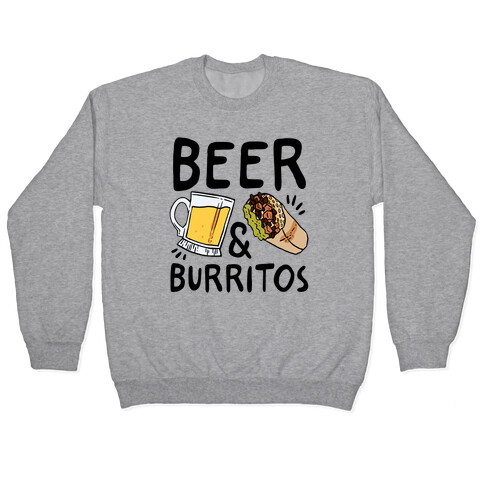 Beer And Burritos Pullover