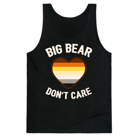 Big Bear, Don't Care Tank Top