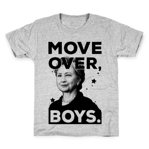 Move Over Boys ( HRC ) Kids T-Shirt