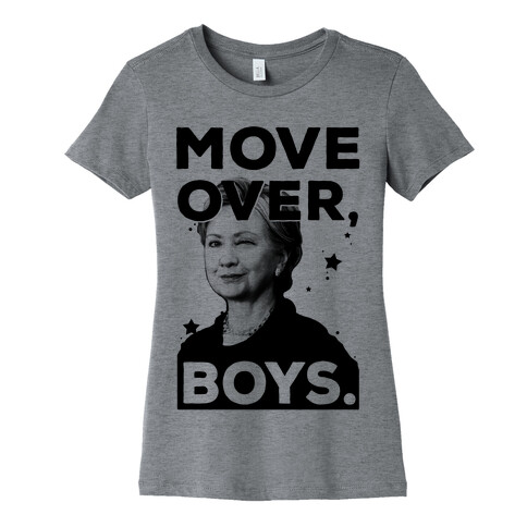 Move Over Boys ( HRC ) Womens T-Shirt