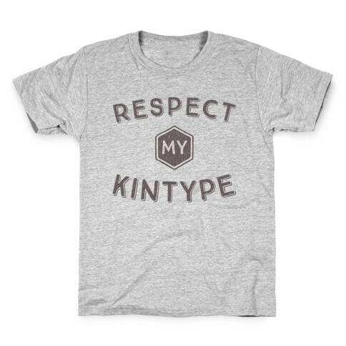 Respect My Kintype Kids T-Shirt