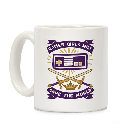 Gamer Girls Will Save The World Coffee Mug