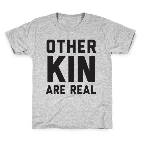 Otherkin Are Real Kids T-Shirt