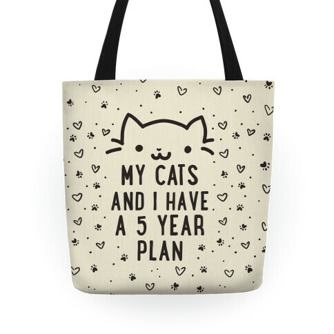 My Cats and I Have A Plan Tote