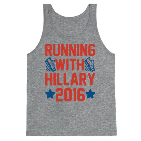 Running With Hillary 2016 Tank Top