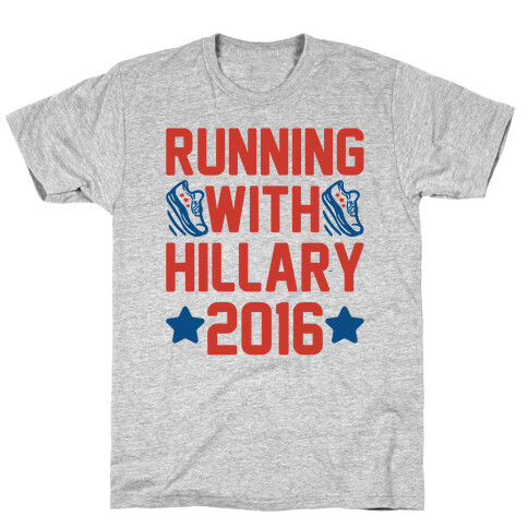 Running With Hillary 2016 T-Shirt