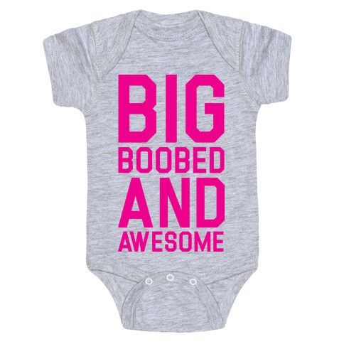 Big Boobed and Awesome Baby One-Piece