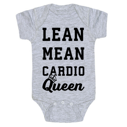 Lean Mean Cardio Queen Baby One-Piece