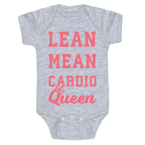 Lean Mean Cardio Queen Baby One-Piece