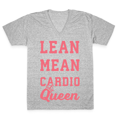 Lean Mean Cardio Queen V-Neck Tee Shirt