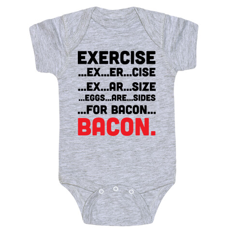 Exercise and Bacon Baby One-Piece