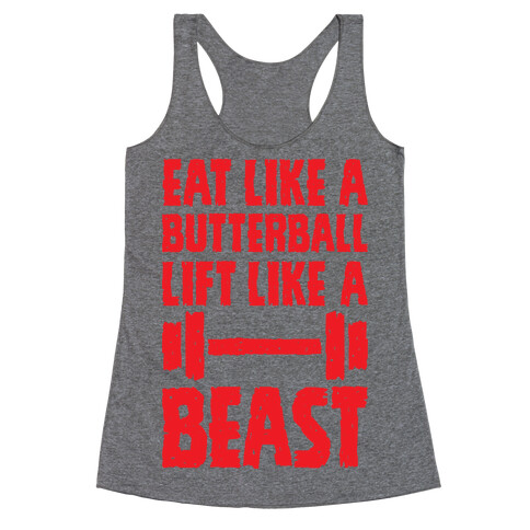 Eat Like A Butterball Lift Like A Beast Racerback Tank Top