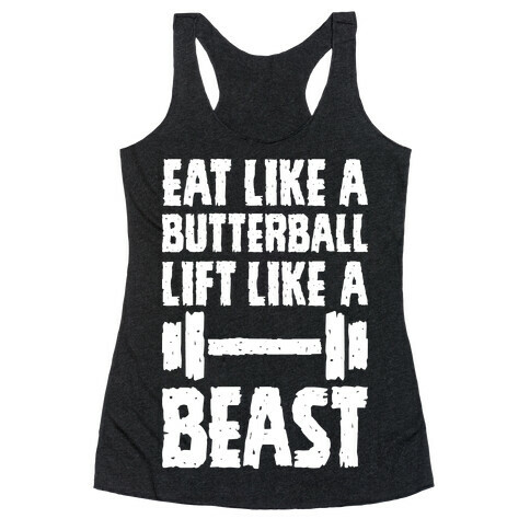 Eat Like A Butterball Lift Like A Beast Racerback Tank Top