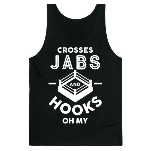 Crosses Jabs And Hooks Oh My Tank Top