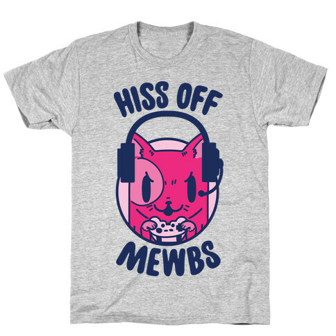 Hiss Off Mewbs Gamer Cat T-Shirt