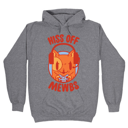 Hiss Off Mewbs Gamer Cat Hooded Sweatshirt