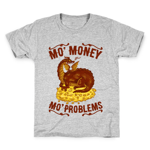 Mo' Money Mo' Problems Dragon Hoard Kids T-Shirt