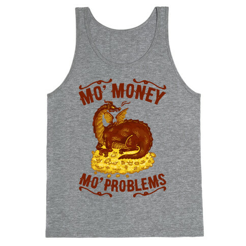 Mo' Money Mo' Problems Dragon Hoard Tank Top