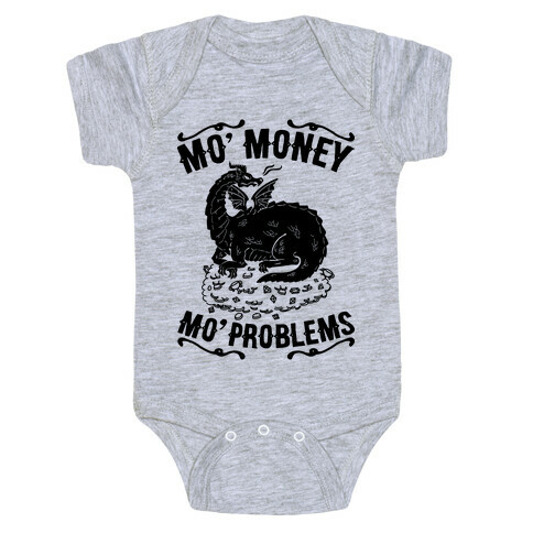 Mo' Money Mo' Problems Dragon Hoard Baby One-Piece