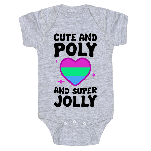 Cute And Poly And Super Jolly (Polysexual) Baby One-Piece