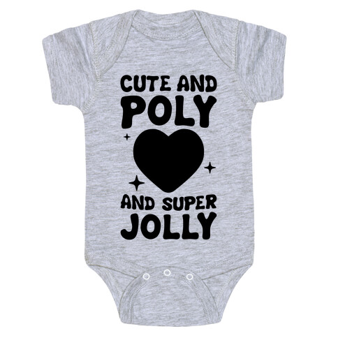 Cute And Poly And Super Jolly (Polysexual) Baby One-Piece