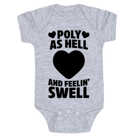 Poly As Hell And Feelin' Swell (Polysexual) Baby One-Piece