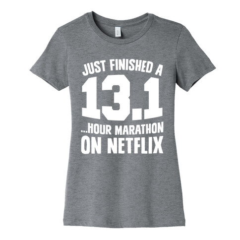 Just Finished A 13.1 Womens T-Shirt