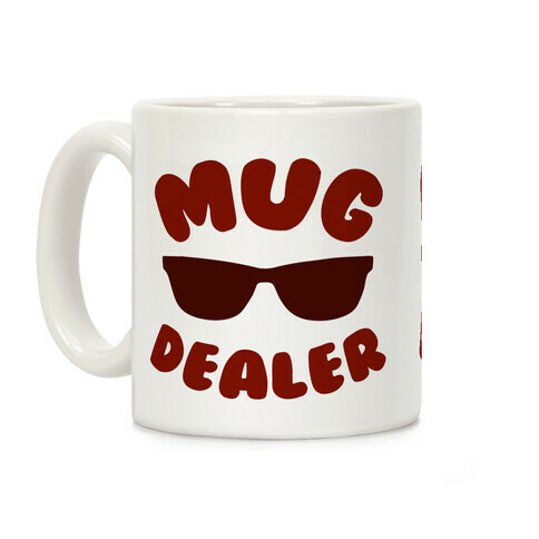 Mug Dealer Coffee Mug