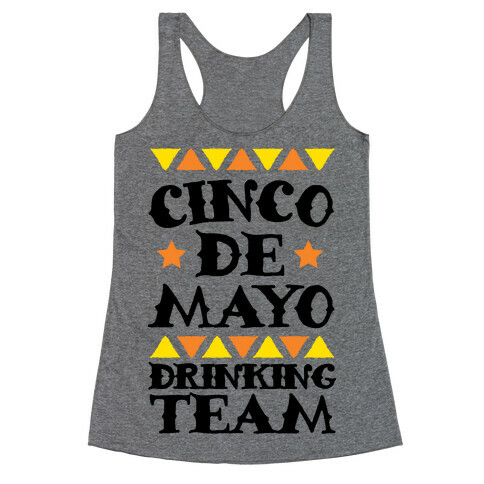 Cinco De Mayo Drinking Team Racerback Tank Top