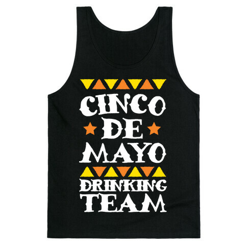 Cinco De Mayo Drinking Team Tank Top