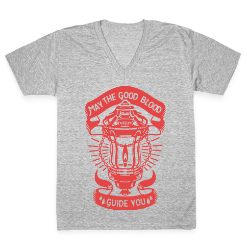 May The Good Blood Guide You V-Neck Tee Shirt