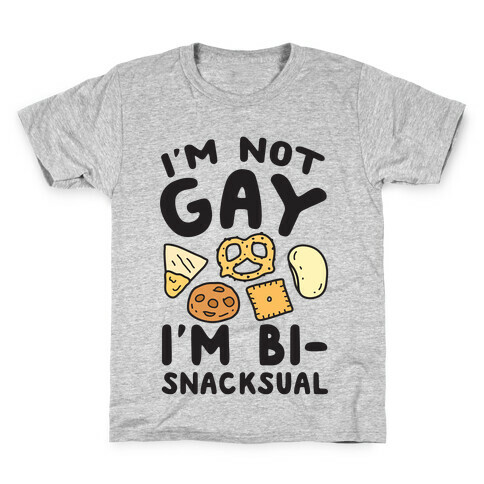 I'm Not Gay I'm Bi-snacksual Kids T-Shirt